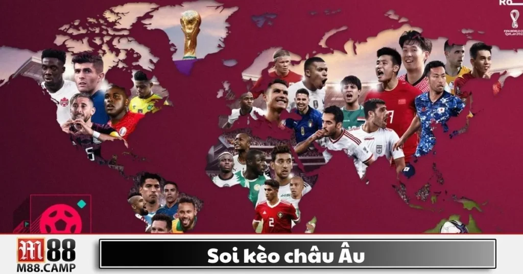 Soi Kèo Châu Âu M88 - Hướng Dẫn Đọc Kèo Và Cách Chơi