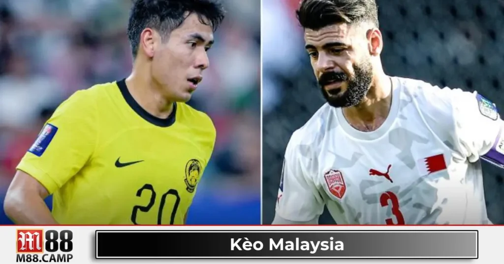 Kèo Malaysia là gì? Giới thiệu hệ thống kèo châu Á đặc biệt